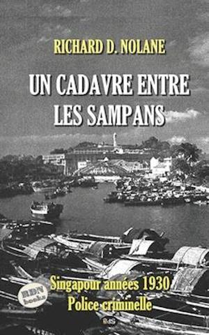 Un Cadavre Entre Les Sampans