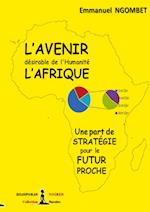 L'Avenir désirable de l'Humanité, l'Afrique