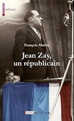 Jean Zay, un republicain