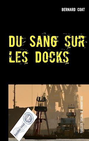 Du Sang sur les Docks