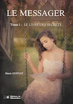 LE MESSAGER Tome 1