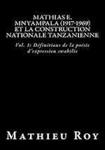 Mathias E. Mnyampala (1917-1969) Et La Construction Nationale Tanzanienne