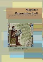 Magister Raymundus Lull