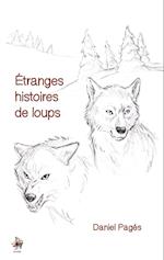 Étranges histoires de loups