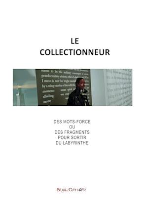 Le Collectionneur