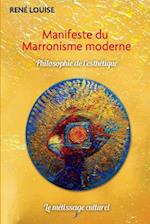 Manifeste Du Marronisme Moderne