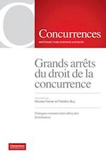 Grands Arrêts Du Droit de la Concurrence - Volume III