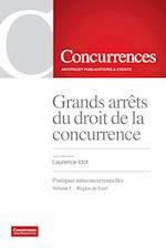 Grands arrêt du droit de la concurrence