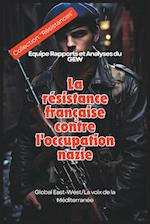 La résistance française contre l'occupation nazie