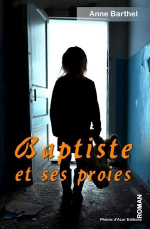 Baptiste et ses proies