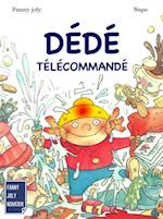 Dédé télécommandé