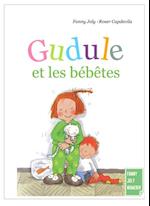 Gudule et les bébêtes