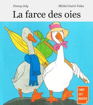 La farce des oies