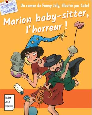 Marion baby-sitter, l''horreur