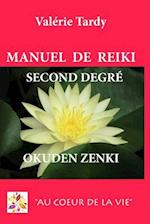 Manuel de Reïki Second Degré Okuden Zenki