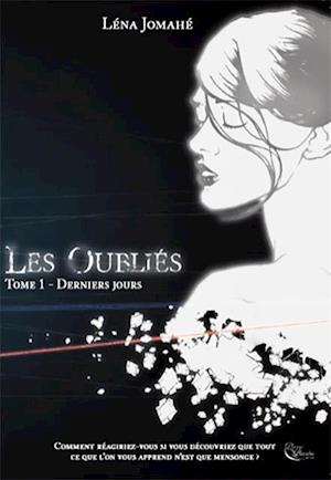 Les Oublies - Tome 1