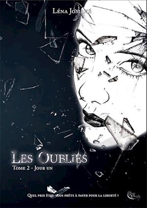 Les Oublies - Tome 2