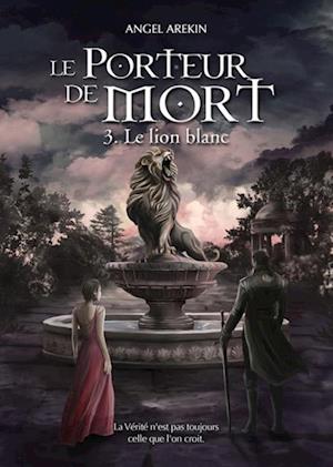 Le Porteur de Mort - Tome 3