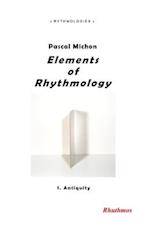 Elements of Rhythmology: I. Antiquity 