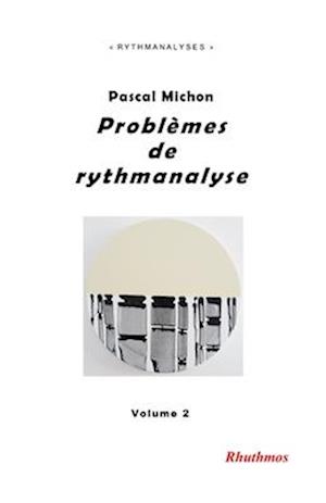 Problèmes de rythmanalyse