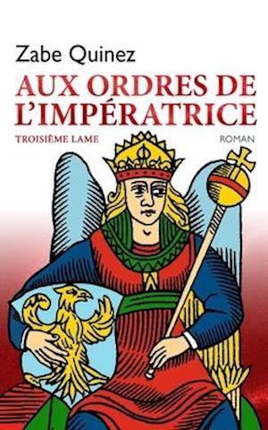 Aux Ordres de l'Imperatrice