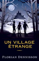 Un village étrange