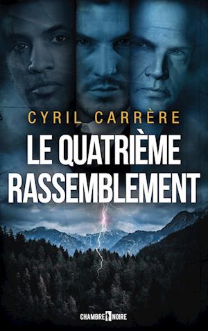 Le quatrième rassemblement