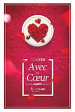 Avec Le Coeur