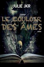 Le Couloir Des Ames