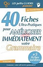 Gramemo - 40 Fiches Ultra-Pratiques Pour Ameliorer Immediatement Votre Grammaire