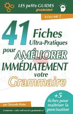 Gramemo - 41 Fiches Ultra-Pratiques Pour Améliorer Immédiatement Votre Grammaire