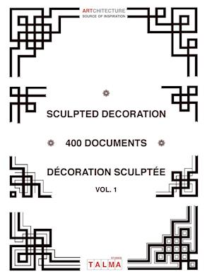 Sculpted Decoration - 400 Documents Vol. 1 - Decoration Sculptee