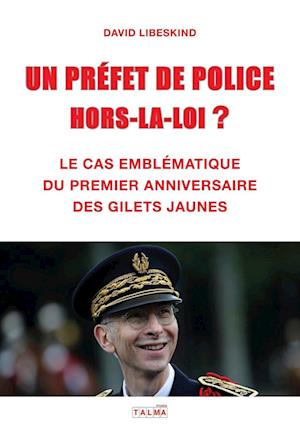 Un Prefet de Police Hors-La-Loi ?