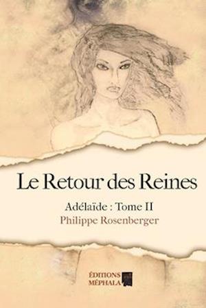 Le Retour Des Reines