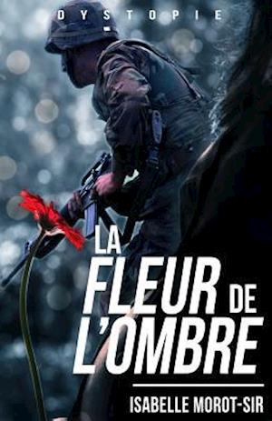 La fleur de l'ombre