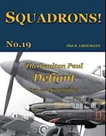 The Boulton Paul Defiant: Day and Night fighter 