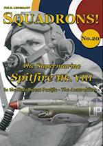 Supermarine Spitfire VIII in the Southwest Pacifc
