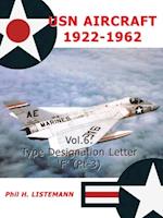 USN Aircraft 1922-1962. Volume 6