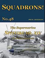 The Supermarine Spitfire Mk XIV: The British Squadrons 