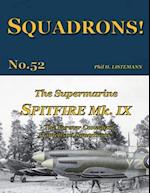 The Supermarine Spitfire Mk IX: The former Canadian Homefront squadrons 