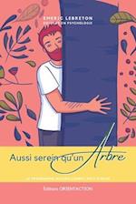 Aussi serein qu'un arbre - édition spéciale été