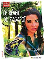 Le reveil de Zagapoi