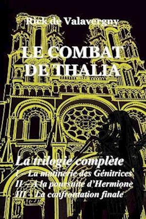 Le combat de Thalia - l'intégrale