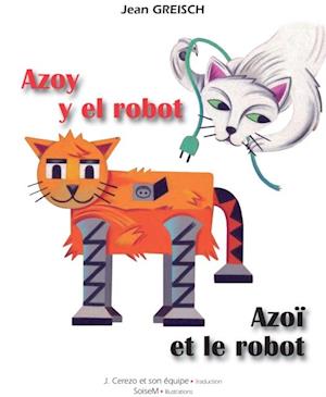 Azoy y el robot - Azoi et le robot