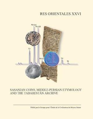 Sasanian Coins, Middle-Persian Etymology and the Tabarestan Archive