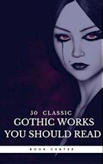 50 Classic Gothic Works You Should Read (Book Center)
