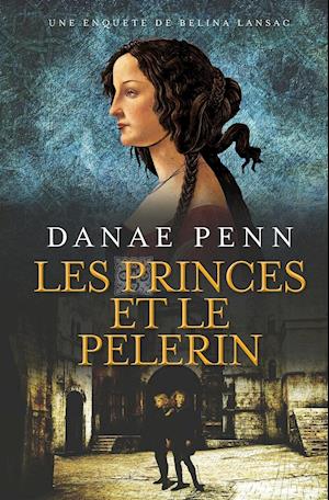 Les Princes Et Le Pèlerin