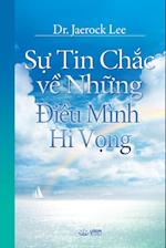 S¿ Tin Ch¿c v¿ Nh¿ng Ði¿u Mình Hi V¿ng(Vietnamese)