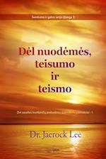 D¿l nuod¿m¿s, teisumo ir teismo(Lithuanian Edition)