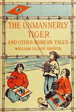 The Unmannerly Tiger and Other Korean Tales